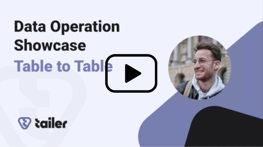 Vidéo Tailer - Data Platform - Table to Table
